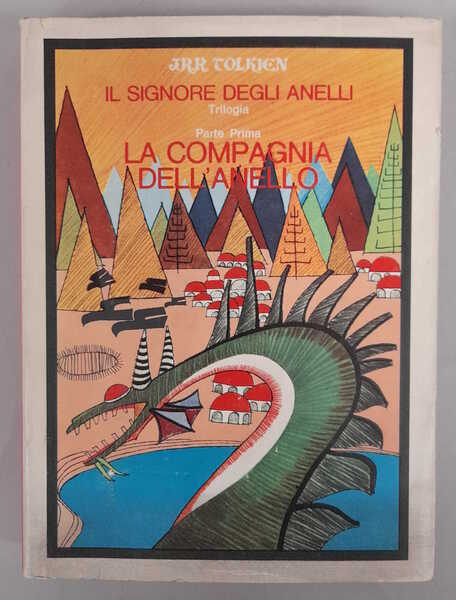 libro La compagnia dell'anello. Prima parte della trilogia Il signore degli anelli di mano in mano